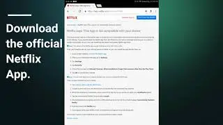 Netflix says 'This App is not compatible with your device.'