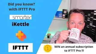 How to modernise the ritual of 'making a cuppa' using IFTTT Pro
