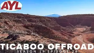 S19 | E24: Ticaboo Offroad Full Episode