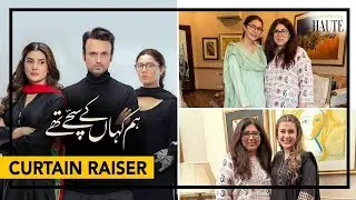 Mahira Khan & Kubra Khan talk about Mehreen & Mashal | Hum Kahan Ke Sachay Thay