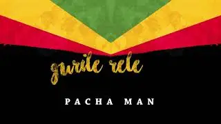 Pacha Man - Gurile rele (Album Full)