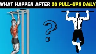 What Happens To Your Body if You Do 20 Pullups Every Day