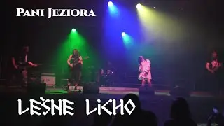 Leśne Licho - Pani jeziora (Noc Świętojańska w Dąbiu 2022)