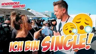 Ich bin SINGLE 😓😓 Straßenumfrage Wonderworld Festival Hannover