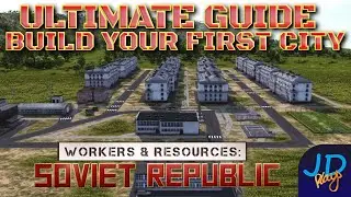 Ultimate Guide Building First City ⛏️ Updated 1.0 Easy to Realistic Mode  ⚒️ Workers & Resources