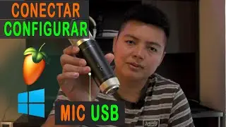 COMO CONECTAR Y CONFIGURAR MICROFONO USB EN NUESTRA COMPUTADORA - WIN 11 - FL STUDIO - ETC
