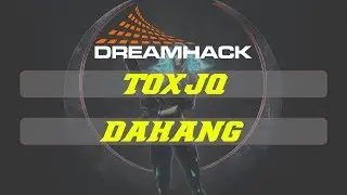 toxjq vs DaHanG | DreamHack Winter 2017 | Grand Final
