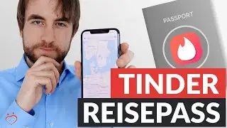 Tinder Reisepass: Die Funktion einfach erklärt (+ ist dieses Feature sinnvoll?) | Andreas Lorenz