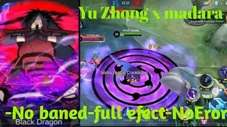 YU ZHONG SCRIPT SKIN MADARA FULL EFFECT - MOBILE LEGENDS