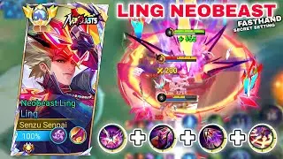 LING NEOBEAST FASTHAND - SECRET SETTING FOR EASIER TAKE ALL SWORD ( New Skin Ling Neobeast ) MLBB