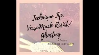 Rubber Stamping Technique- VersaMark Resist on Glossy Cardstock