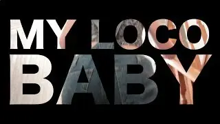 Soap - My Loco Baby