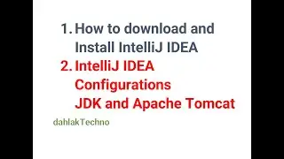 How to download and Install IntelliJ IDEA and IntelliJ IDEA Configurations JDK and Apache Tomcat