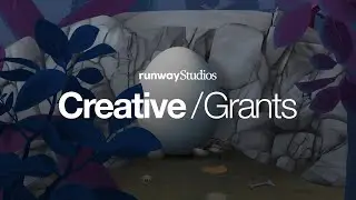 Introducing Creative Grants | Runway Studios