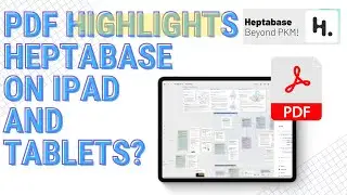 PDF Highlights On Tablets? | HEPTABASE
