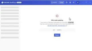 Docker Error - WSL Needs Updating, WSL Too Old, the Fix