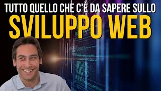 SVILUPPO WEB: COS’È E COME INIZIARE | LAVORI DEL FUTURO