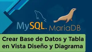 Crear una Base de Datos Mysql  en Vista Diseño y Diagrama