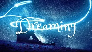 Dreaming - 7clouds   |   Background Music No Copyright  |