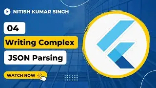 04  Writing Complex Parsing Code | Flutter REST API Series