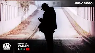 KINGSIZE - VALLEN (PROD. DIKSTEDRERRIE & TEEKAY)