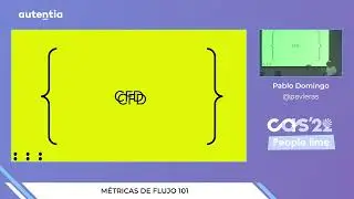 "Métricas de Flujo 101" - Pablo Domingo