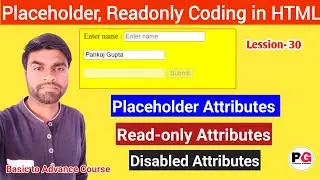 Placeholder Readonly Disabled Attributes Coding in Html || How to coding Placeholder Attributes Html