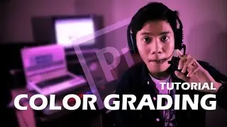 Tutorial COLOR GRADING - Adobe Premiere (Bahasa Indonesia)
