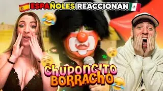 ESPAÑOLES REACCIONAN a CHUPONCITO BORRACHO🤣 | HUMOR MEXICANO