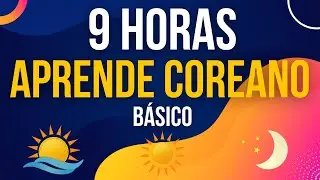 APRENDE COREANO 🌞 FRASES ÚTILES PARA MEJORAR TU COREANO 🎧 🌞 MAÑANA DÍA Y NOCHE 🌙