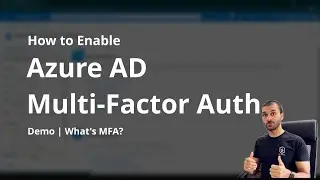 Azure AD Multi Factor Authentication Setup | Azure AD MFA | Step by Step