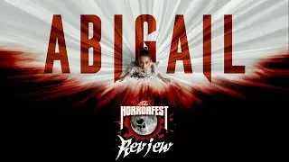 ABIGAIL - New Vampire Movie Review