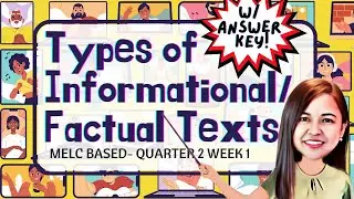 TYPES OF INFORMATIONAL TEXTS / FACTUAL TEXTS || ENGLISH 6 MODULE Q2 W1 