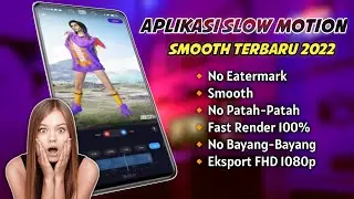 APK SLOWMO SMOOTH TERBARU 2022