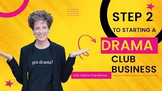 Starting a Drama Club - Step 2