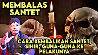 CARA KEMBALIKAN SANTET KE PELAKUNYA, kejahatan jangan di biarkan