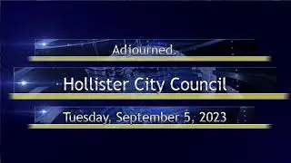 Hollister City Council Regular Meeting - September 5, 2023
