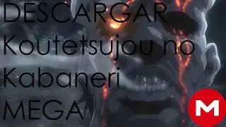 Descarga Koutetsujou sin Kabaneri CAPITULOS 12/12 (Mega) (Zippyshare) (SUB.ESP) (720p)