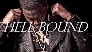 Meek Mill ft. Kid Ink - Hell Bound
