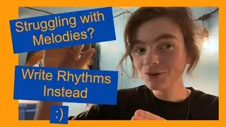 Writing Hit Melodies [How you Write Melody with RHYTHM]