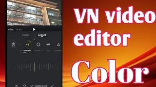 Vn me color grading kaise kare / color change kaise kare / Vn Me Liet Color 🔥