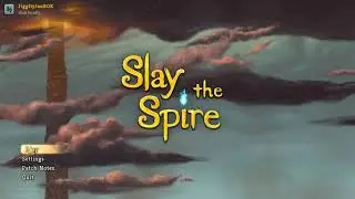 Slay the Spire Part 1