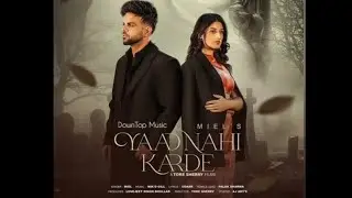 Yaad Nahi Karde (Official Audio) Miel | Agaman Productions | Latest Punjabi Songs 2024