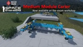 Space engineers builds Medium Module carier
