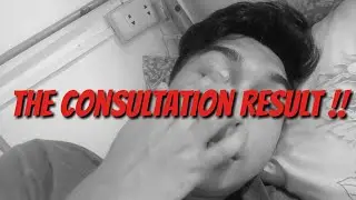 The Consultation Result !!!