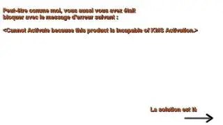 [Tutoriel] Activer Windows - Message d'erreur KMS Activation