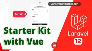 Laravel 12 Vue Starter Kit