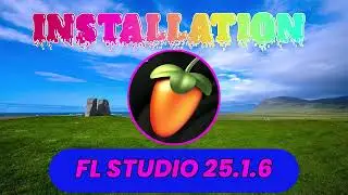 How to install Fl Studio 25.1.6