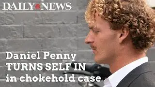 Daniel Penny turns himself in to face manslaughter charges in death of Jordan Neely
