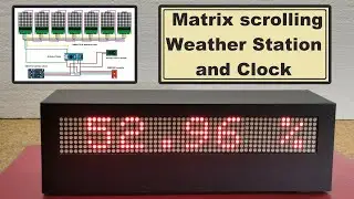 Arduino matrix scrolling weather station and Clock with BME 280 and DS3231